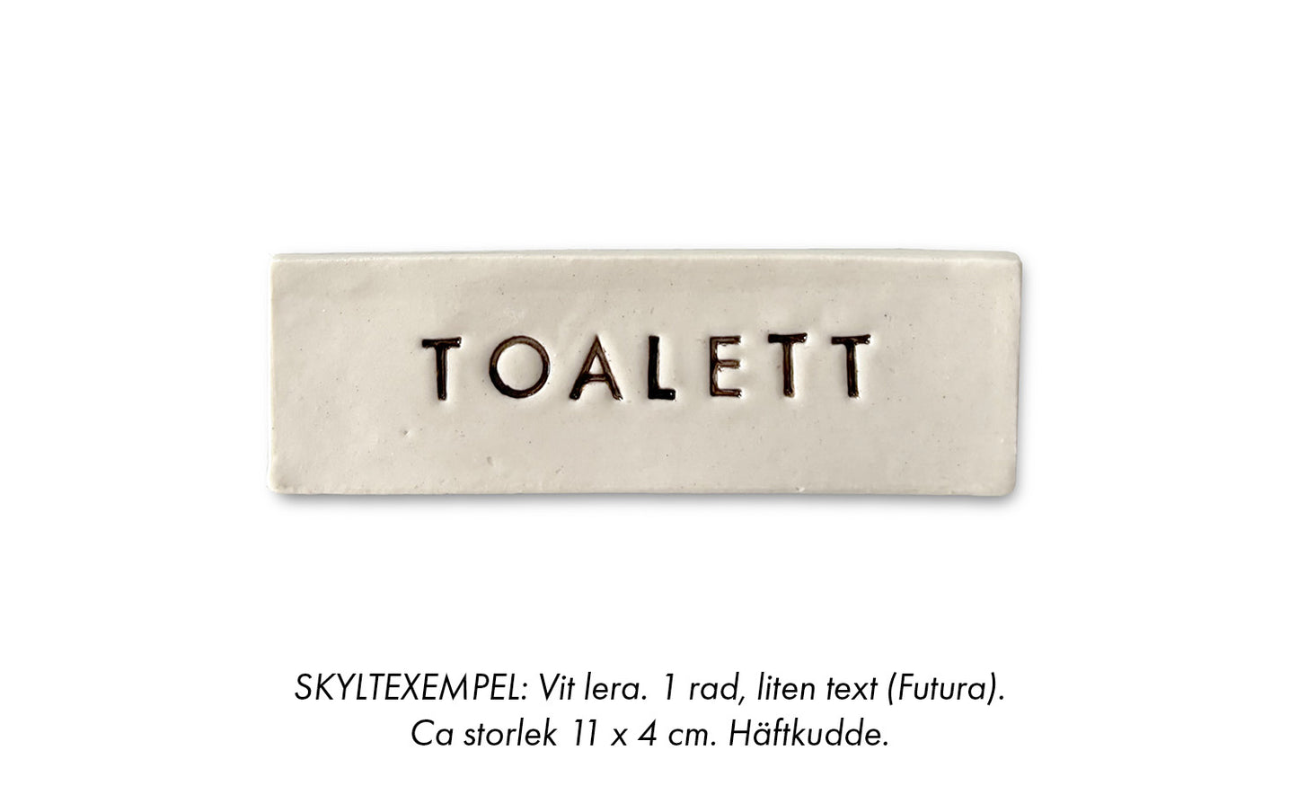 Keramikskylt (liten text)