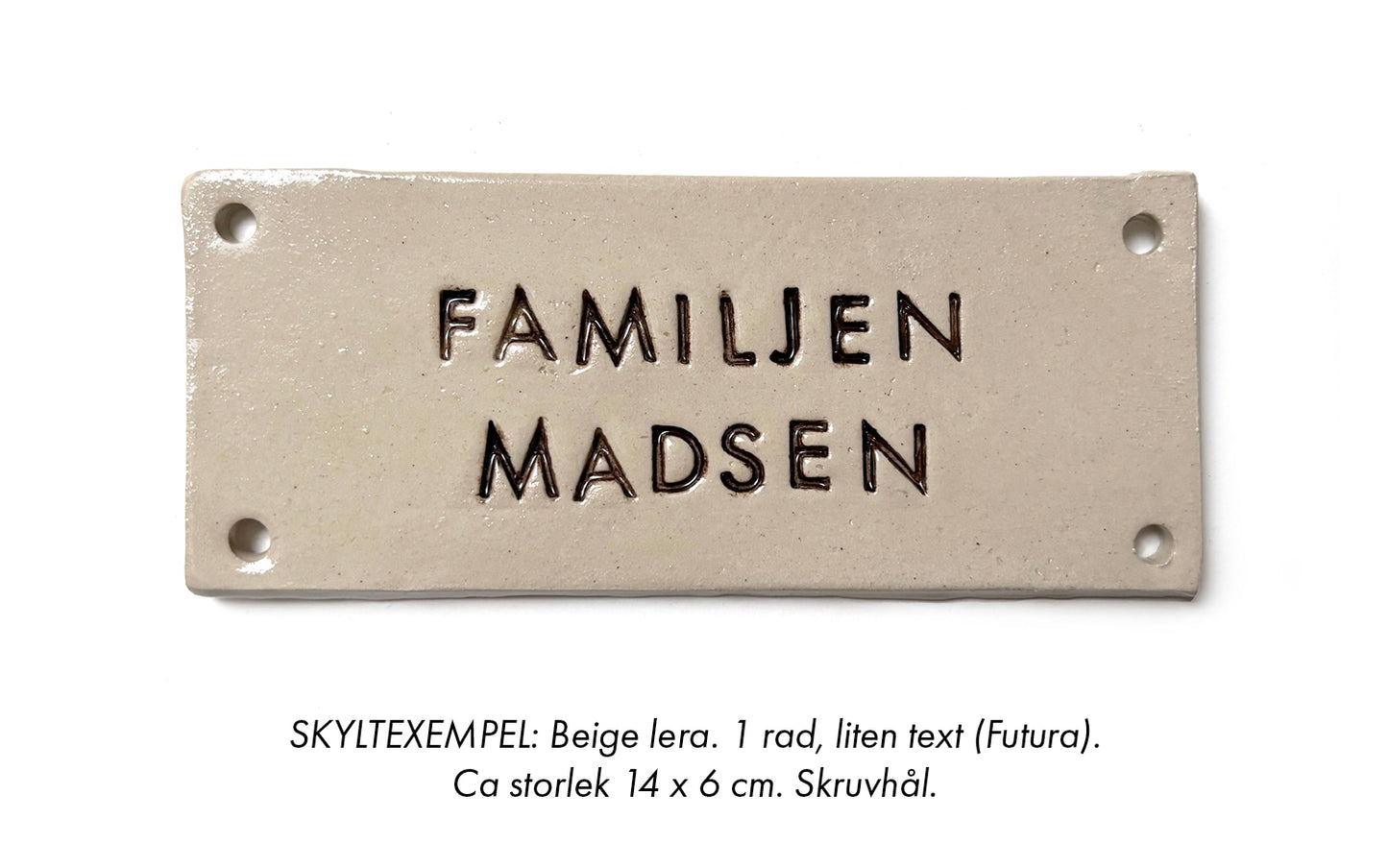 Keramikskylt (liten text)