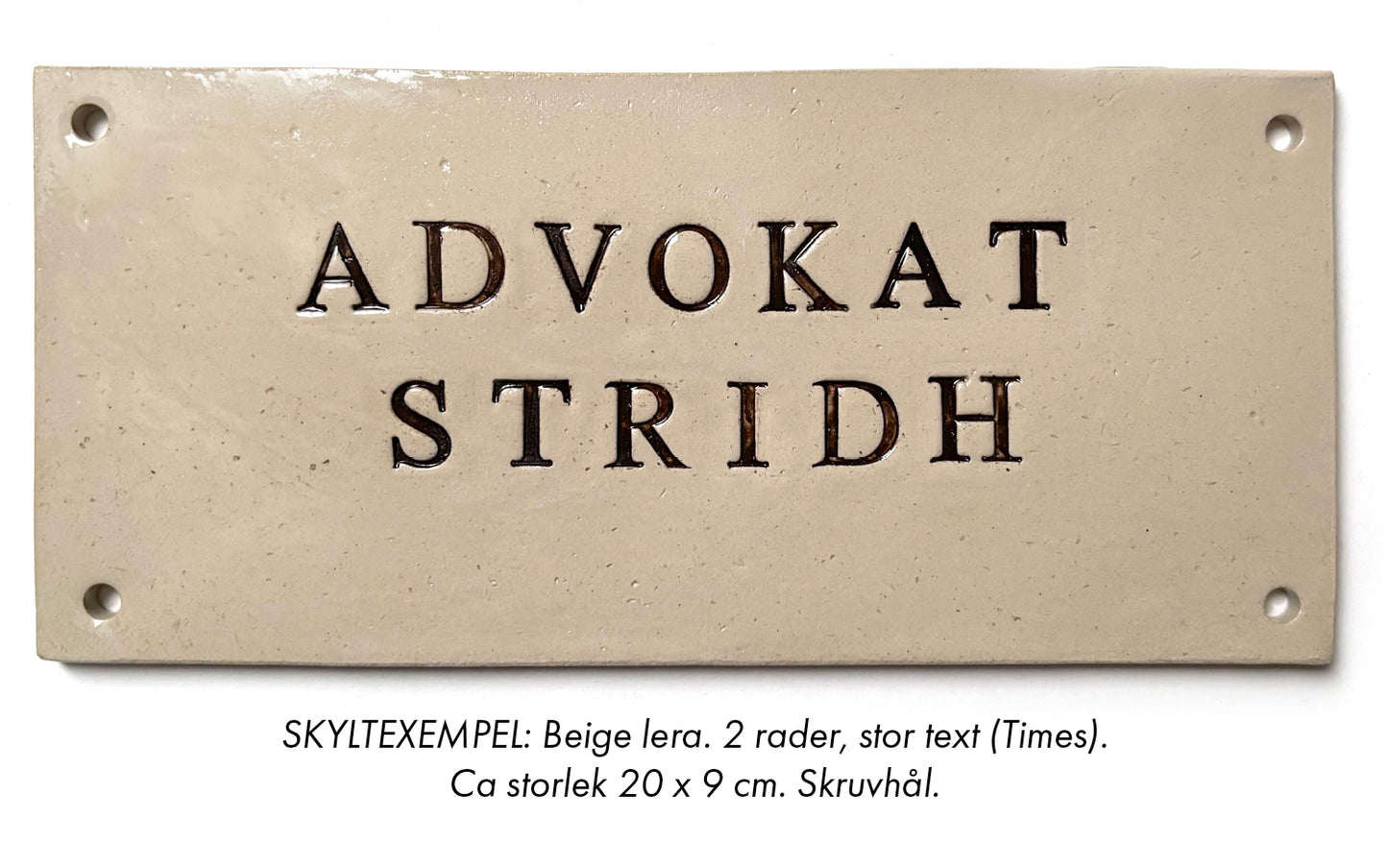 Keramikskylt (stor text)